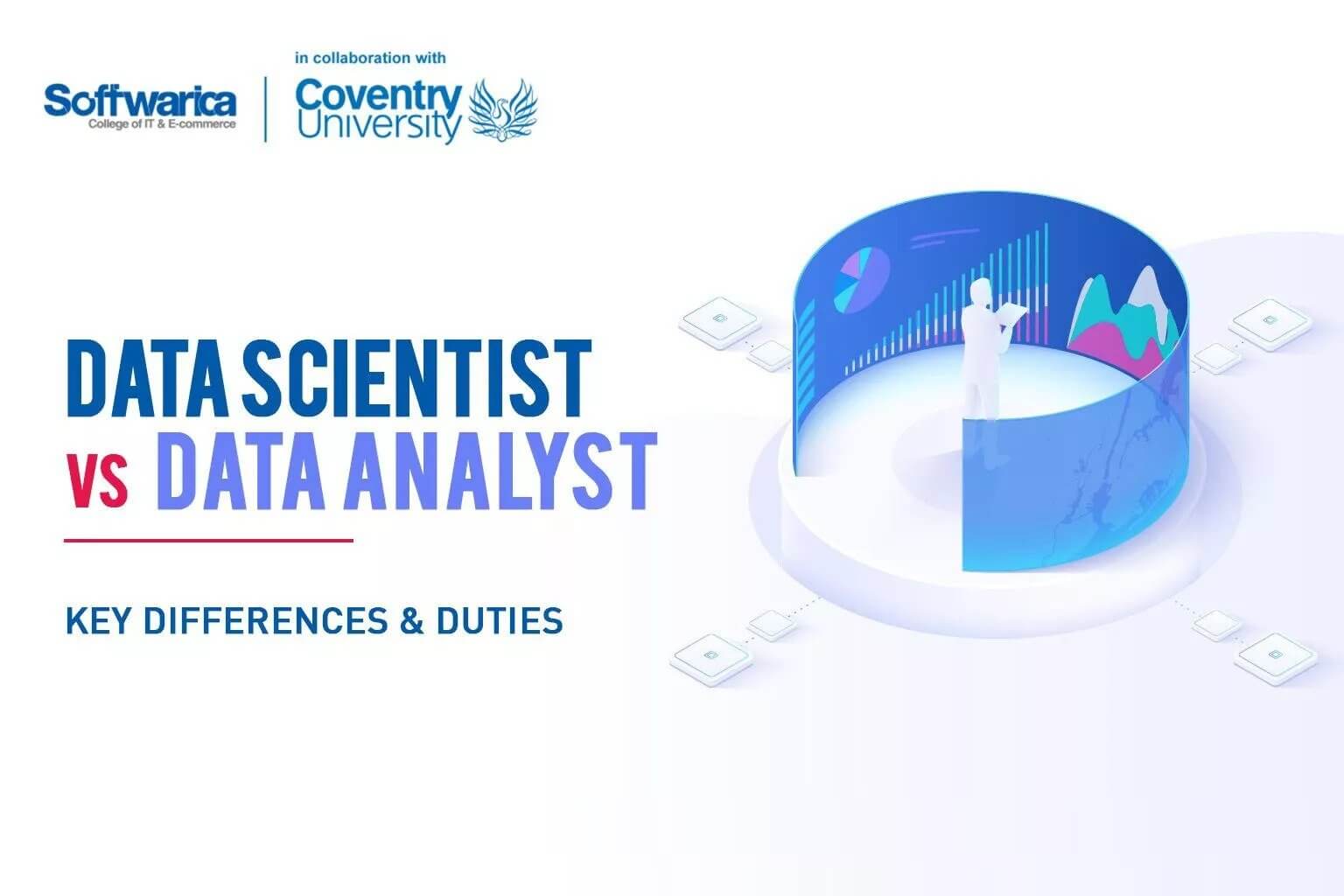 Data Scientist vs Data Analyst: Key Differences And Duties